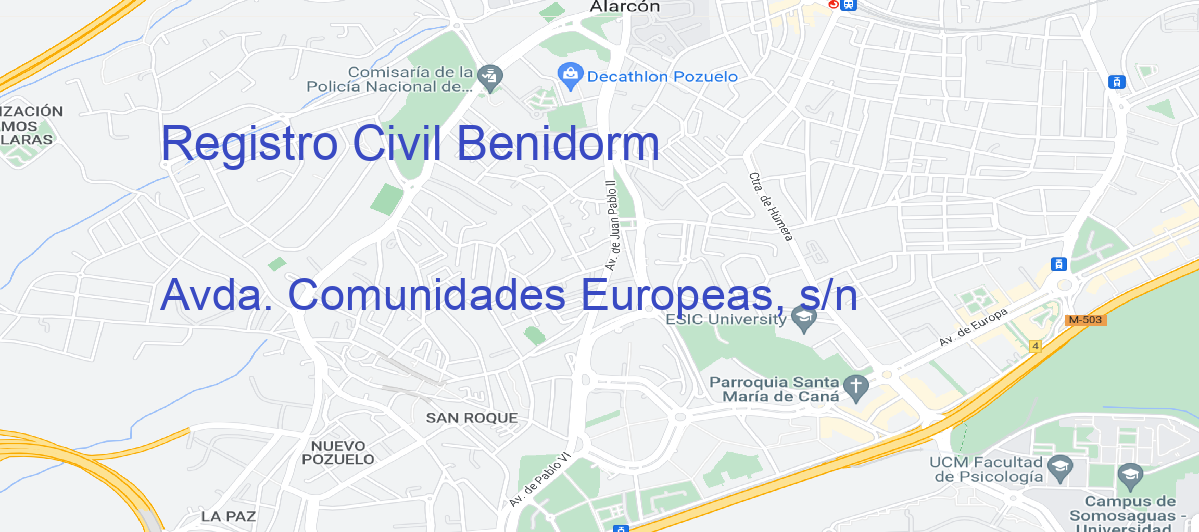 Oficina Calle Avda. Comunidades Europeas, s/n en Benidorm - Registro Civil
